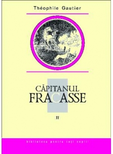Căpitanul Fracasse. Vol. II