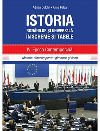 Istoria romanilor si universala in sheme si tabele 4. Epoca contemporana