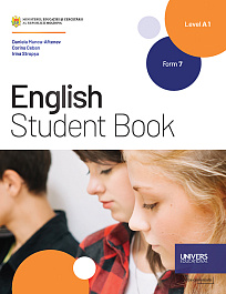 English Student Book. Level A1. Form 7. Limba a 2-a de studii