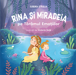Rina si Miradeia pe tarimul emotiilor