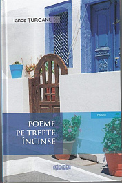 Poeme pe trepte incinse, I. Turcanu 2019