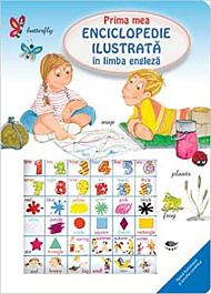 Prima mea enciclopedie ilustrata in limba engleza