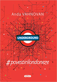 #povestirilondoneze. Underground