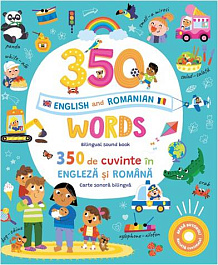 Carte sonora. 350 words in English and Romanian. 350 de cuvinte in engleza si romana