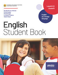 English Student Book. Level A1.1. Form 5. Limba a 2-a de studii