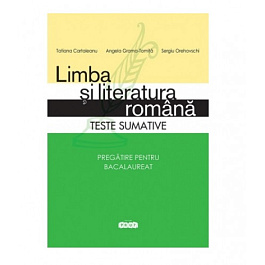 Limba si literatura romana. Teste sumative BAC