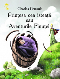 Printesa cea isteata sau Aventurile Finutei