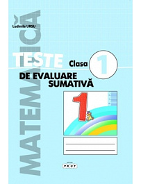 Matematica cl.1. Teste de evaluare sumativa